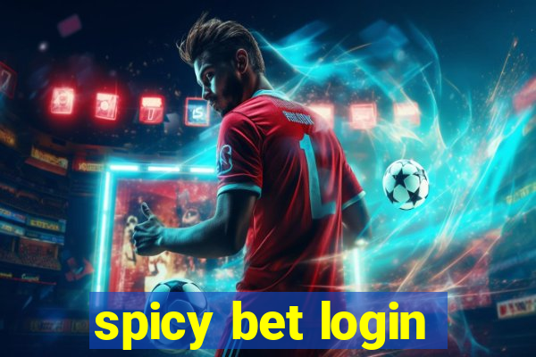 spicy bet login