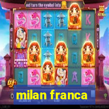 milan franca