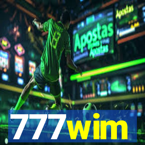 777wim