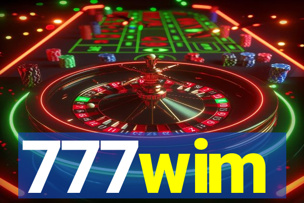 777wim