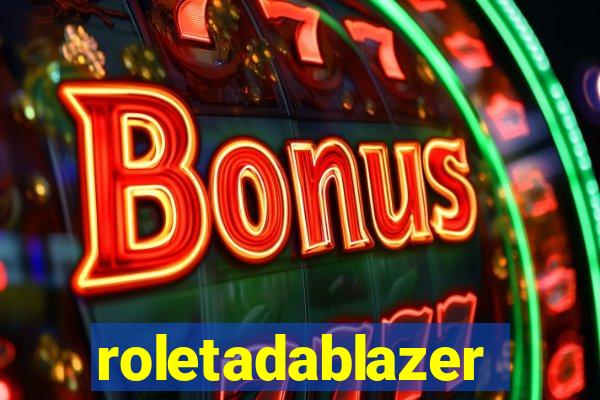 roletadablazer