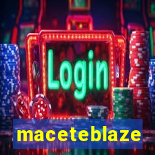 maceteblaze