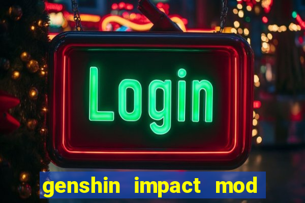 genshin impact mod menu 2024