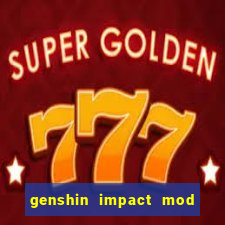 genshin impact mod menu 2024