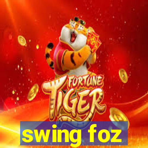 swing foz