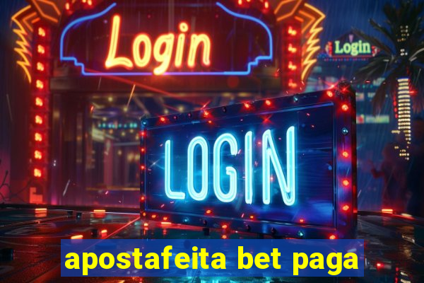 apostafeita bet paga