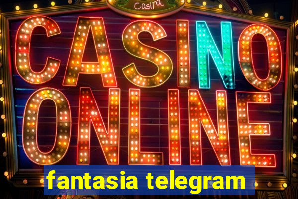 fantasia telegram