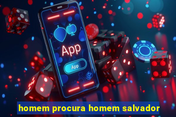 homem procura homem salvador