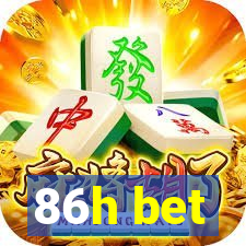 86h bet