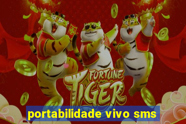 portabilidade vivo sms