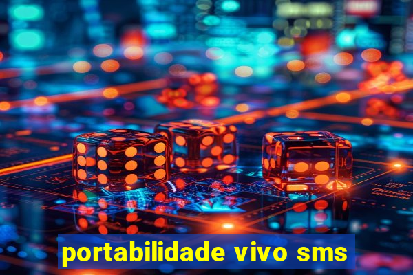 portabilidade vivo sms