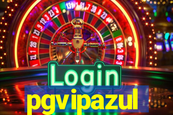 pgvipazul