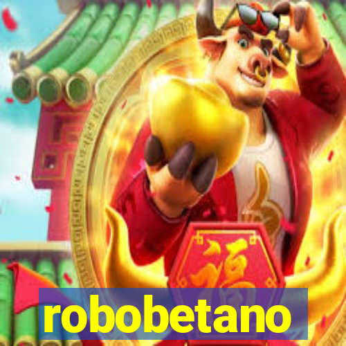 robobetano