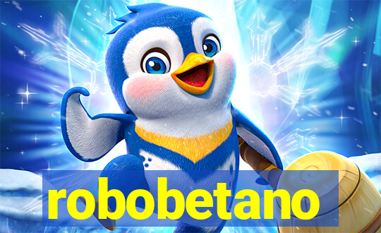 robobetano