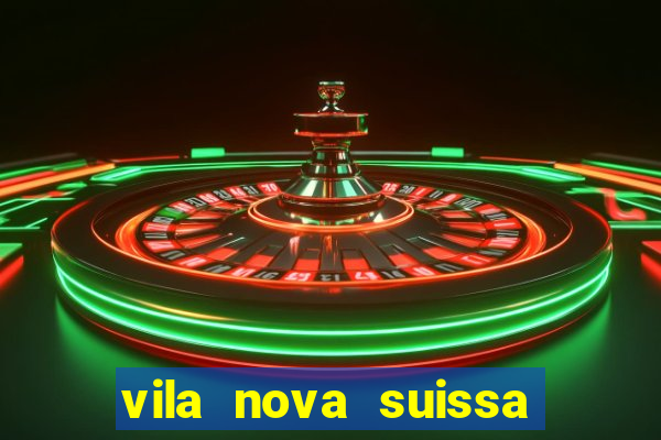 vila nova suissa mogi das cruzes