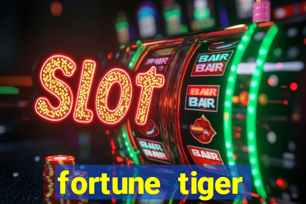 fortune tiger deposito de 5 reais