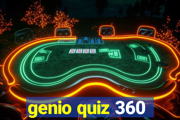 genio quiz 360