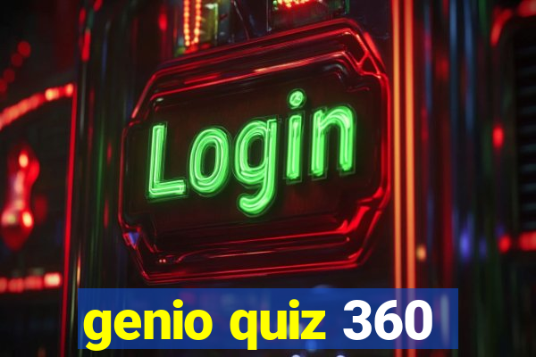 genio quiz 360