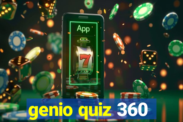 genio quiz 360