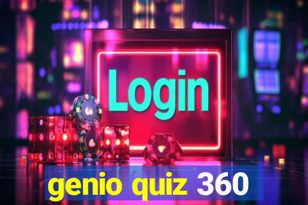 genio quiz 360