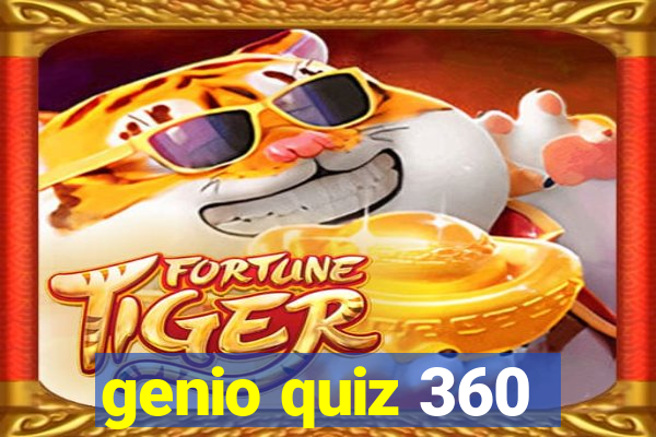 genio quiz 360