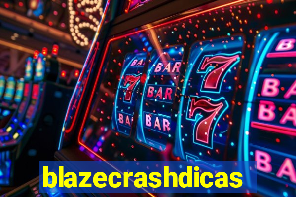 blazecrashdicas