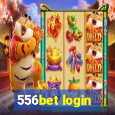 556bet login