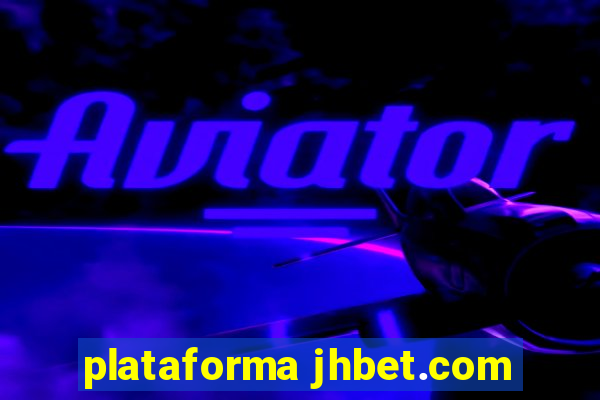 plataforma jhbet.com