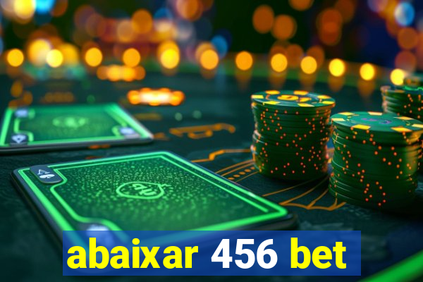 abaixar 456 bet