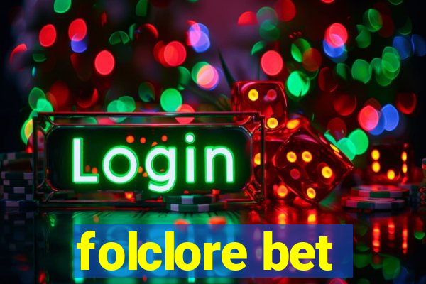 folclore bet