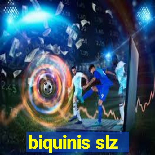 biquinis slz