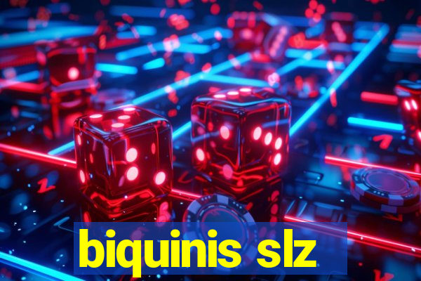 biquinis slz