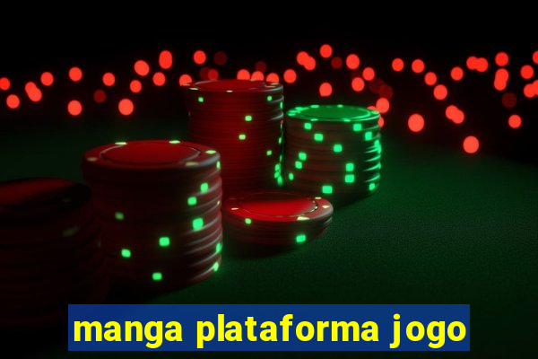 manga plataforma jogo