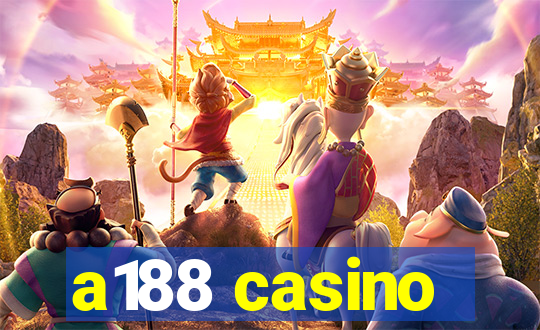 a188 casino