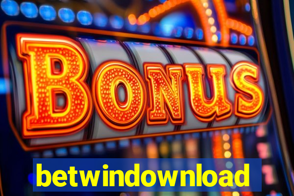 betwindownload