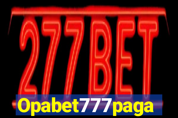 Opabet777paga