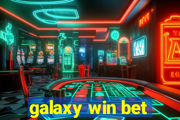 galaxy win bet