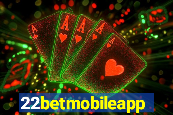 22betmobileapp