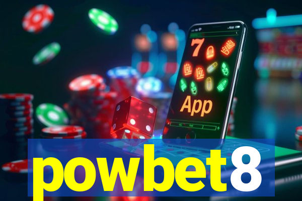 powbet8