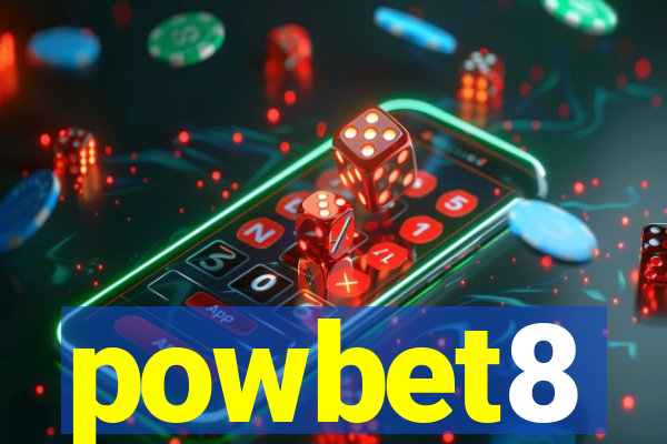 powbet8