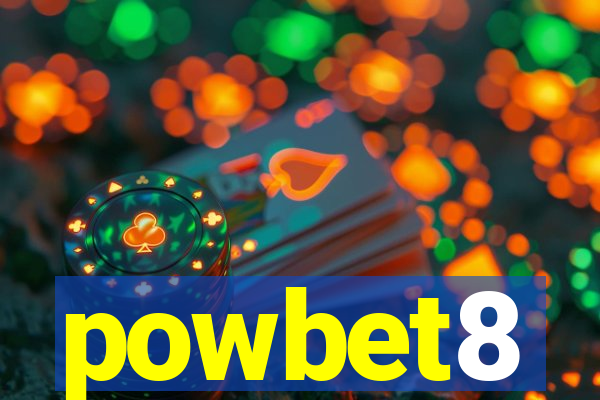 powbet8