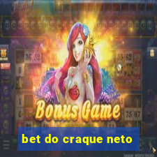 bet do craque neto