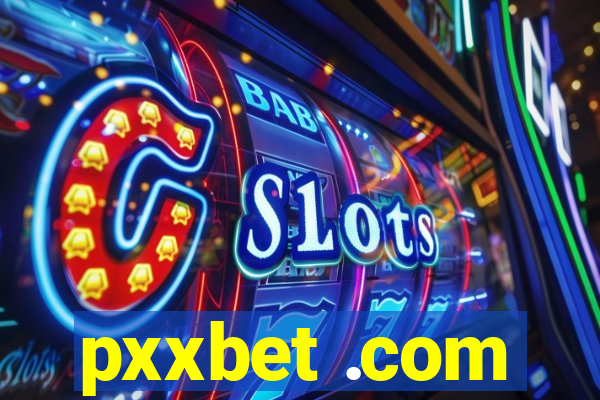 pxxbet .com