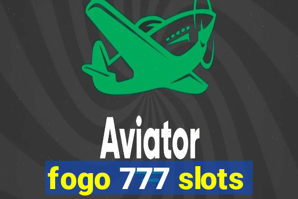 fogo 777 slots