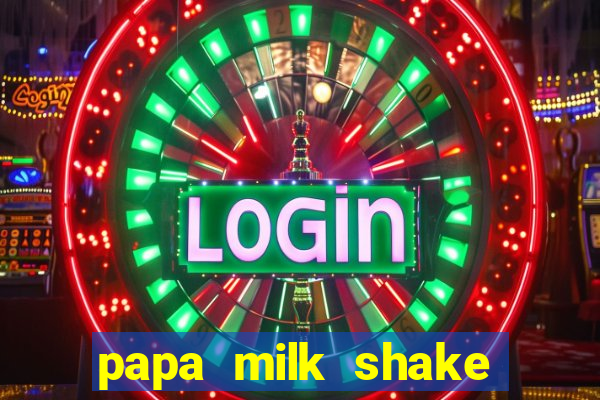 papa milk shake click jogos