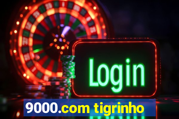 9000.com tigrinho