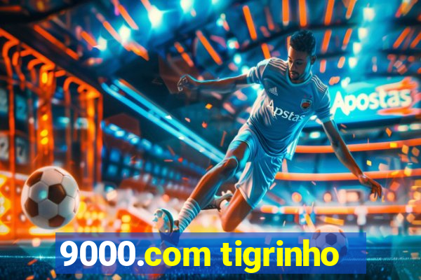 9000.com tigrinho