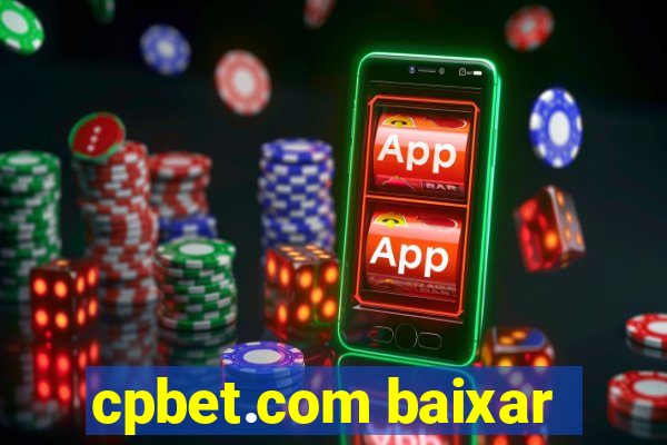 cpbet.com baixar