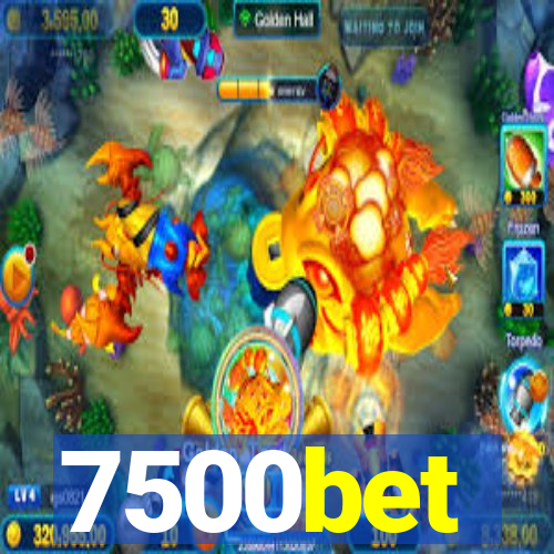 7500bet