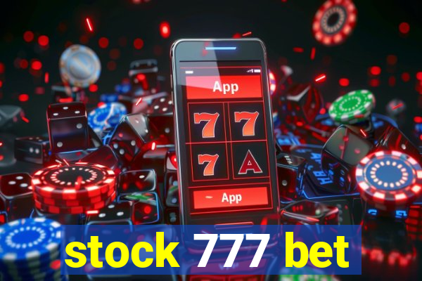 stock 777 bet